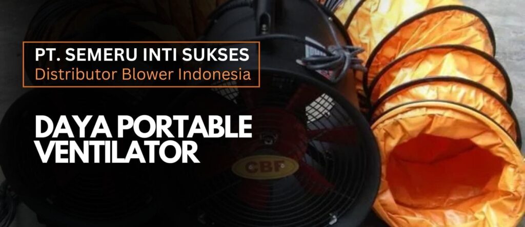jual blower surabaya, jual kipas angin surabaya, distributor blower, distributor blower surabaya, distributor blower indonesia, suplier blower surabaya, blower surabaya, centrifugal blower surabaya, distributor exhaust fan, jual exhaust fan, jual exhaust fan surabaya, distributor exhaust fan surabaya, jual blower, jual blower di surabaya, jual blower murah, jual kipas angin, jual blower industri, jual blower pabrik, portable ventilator,